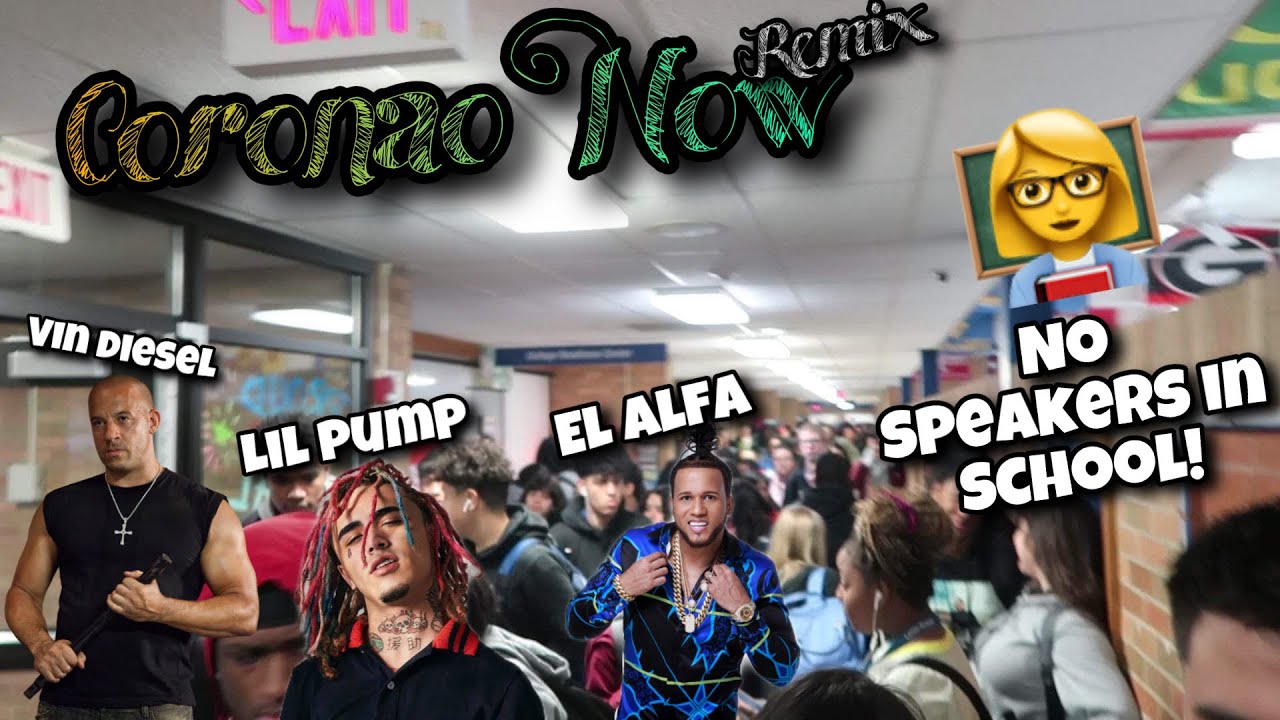Blasting CORONAO NOW REMIX In School Hallways!