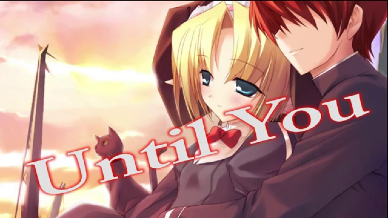 Until you - Shayne Ward [Nightcore+Lyrics] HD