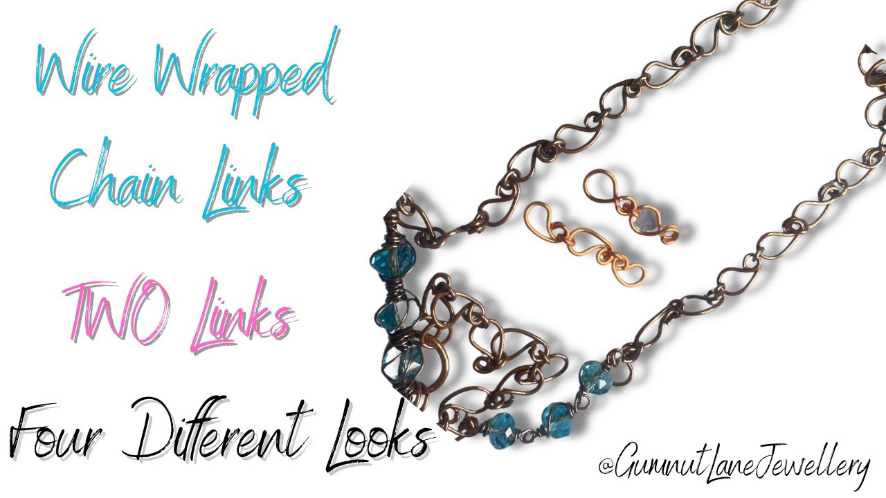 Wire Wrapped Chain Links- TWO LINKS- Four Different Looks!