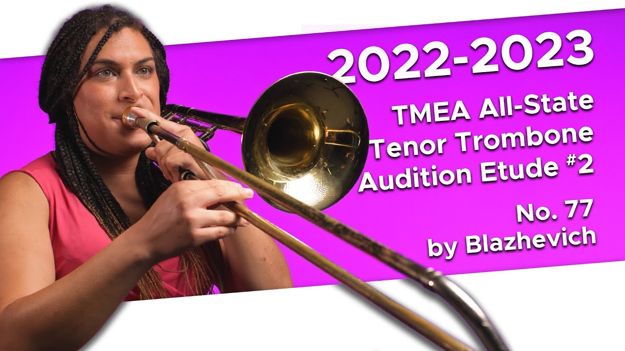 No. 77 (Andante con moto) by Blazhevitch - 2022-2023 TMEA All-State Tenor Trombone Audition Etude #2
