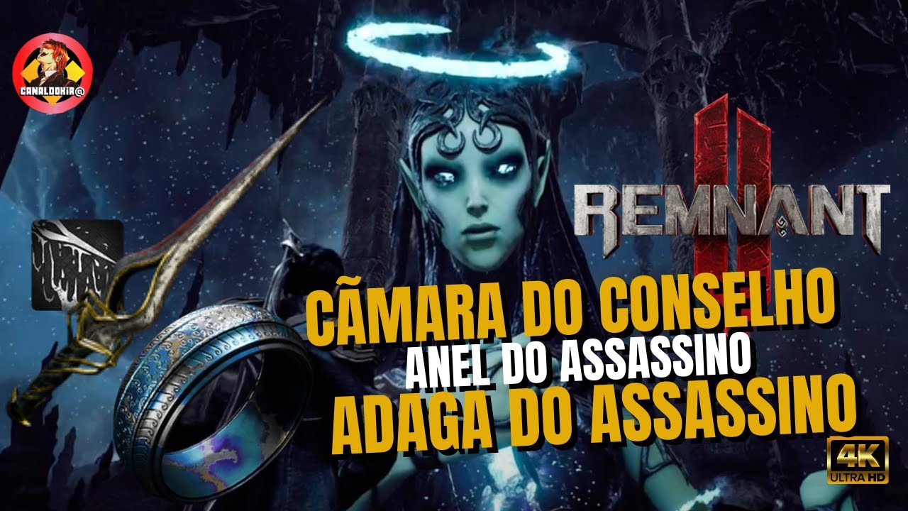 REMNANT II CÃMARA DO CONSELHO COMO PEGAR O  ANEL DO ASSASSINO + ADAGA DO ASSASSINO!!