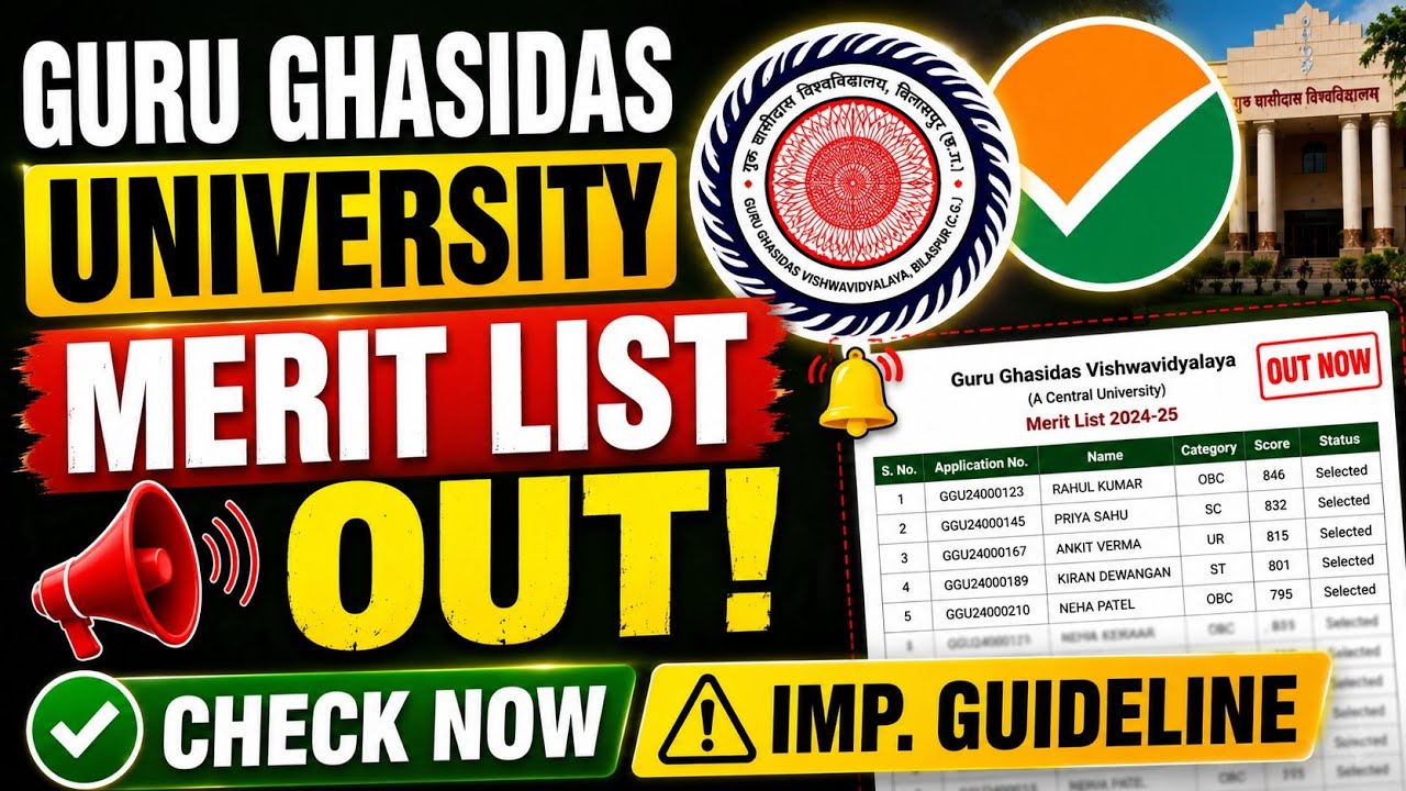 Guru Ghasidas University Merit List Out 2026  | Check Now + Important Guidelines