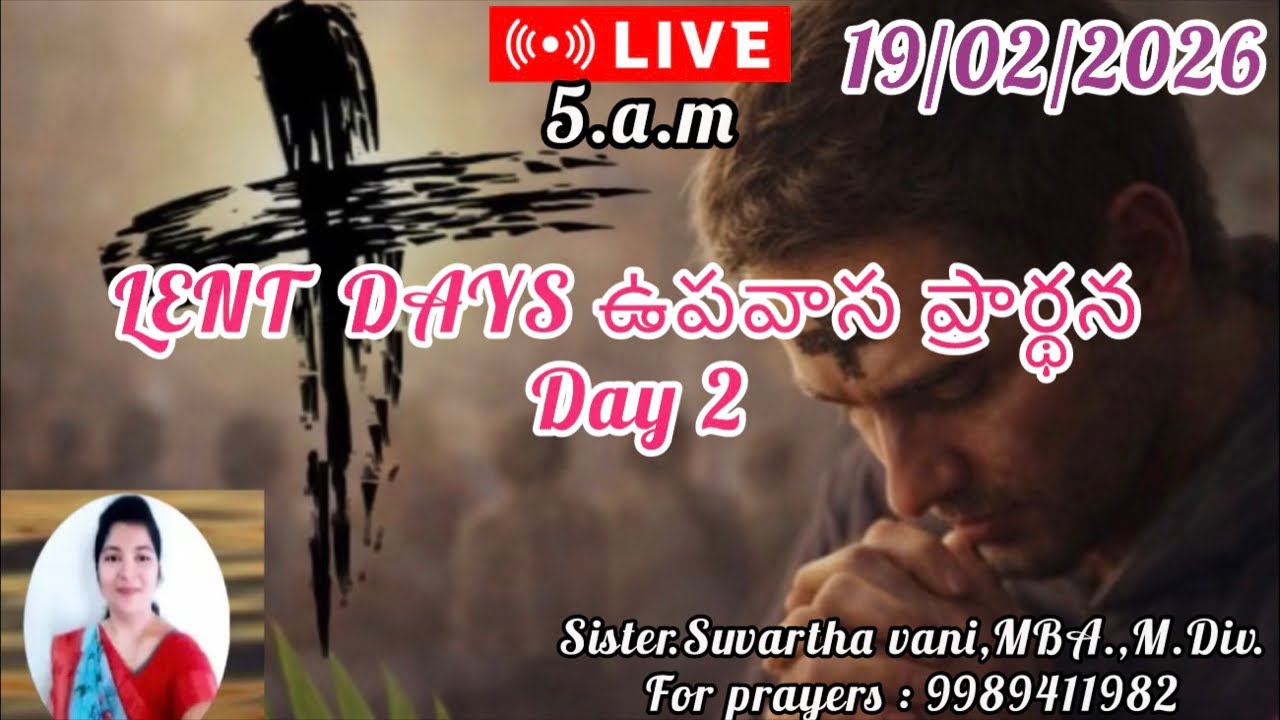 LENT Days Fasting Prayer//19.02.2026// Day 2 // A journey of Renewal//Sister.Suvarthavani 
