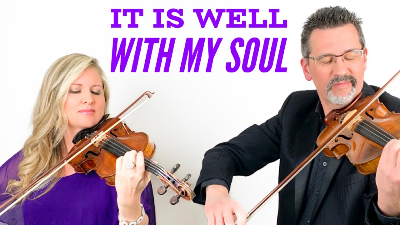 It Is Well With My Soul - the most BEAUTIFUL Hymn on 2 violins!