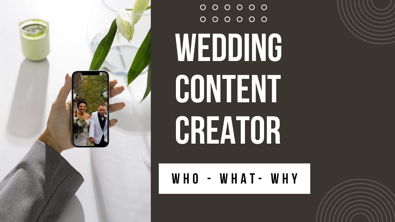 Who, What and Why of a Wedding Content Creator (Everything you need to know) From a wedding vendor.