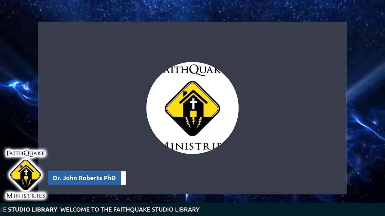 FaithQuake Ministries Online Bible Study/Message