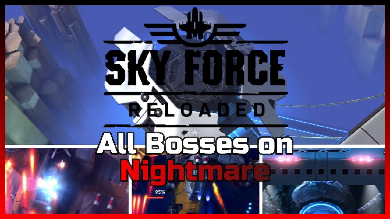 Sky Force Reloaded | All Bosses on Nightmare