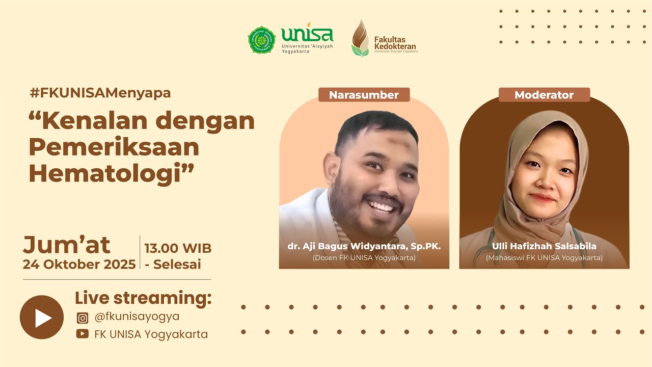 FK UNISA Menyapa - Kenalan dengan Pemeriksaan Hematologi - dr. Aji Bagus Widyantara, Sp.PK.