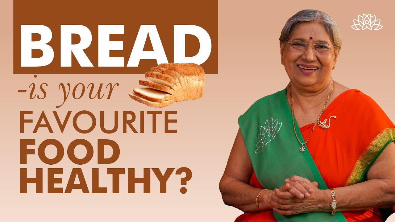 Bread: Is It a Healthy Food to Eat? The Risk of Having Bread | Try This Healthy Bread Recipe