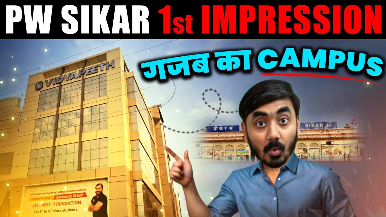 Sikar में PW Vidyapeeth क्यों🤔 My 1st Impression🔥 Campus Tour | Full Details for JEE & NEET Course