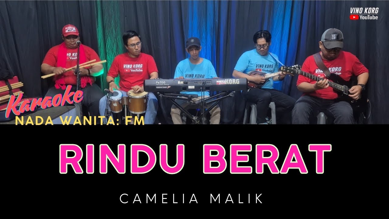 RINDU BERAT - Karaoke Nada Wanita [ Camelia Malik ]