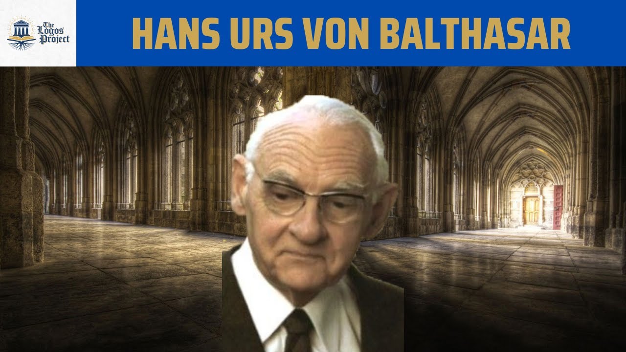 Who was Hans Urs von BALTHASAR? (w/ Dr. Larry Chapp)