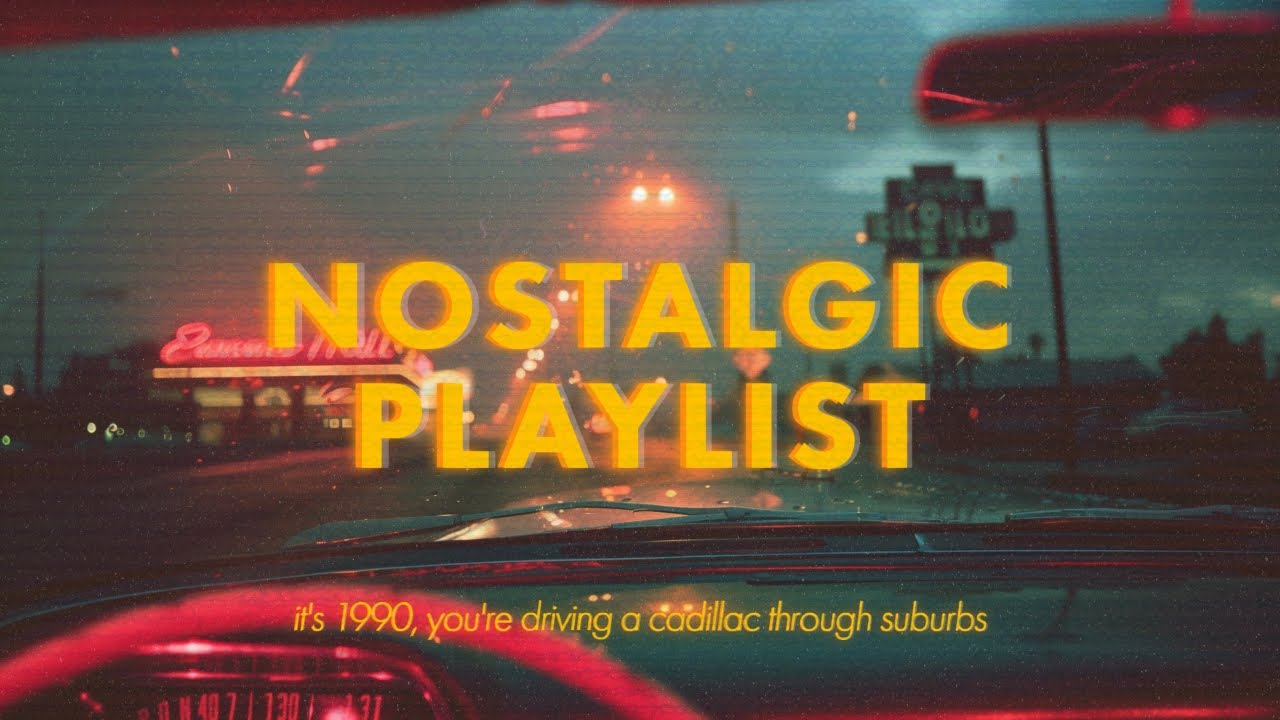 [playlist] it's 1990, you're driving a cadillac through suburbs