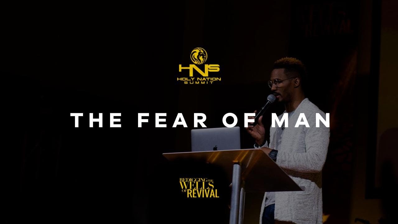 ‘THE FEAR OF MAN’ | Dr. Matthew L. Stevenson III | Holy Nation Summit 2017 (#HNSIV)