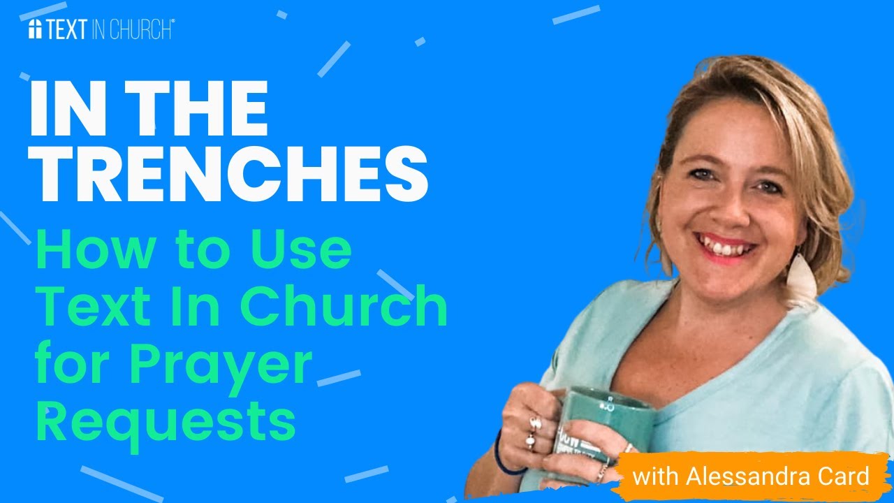How to use Text In Church for Prayer Requests