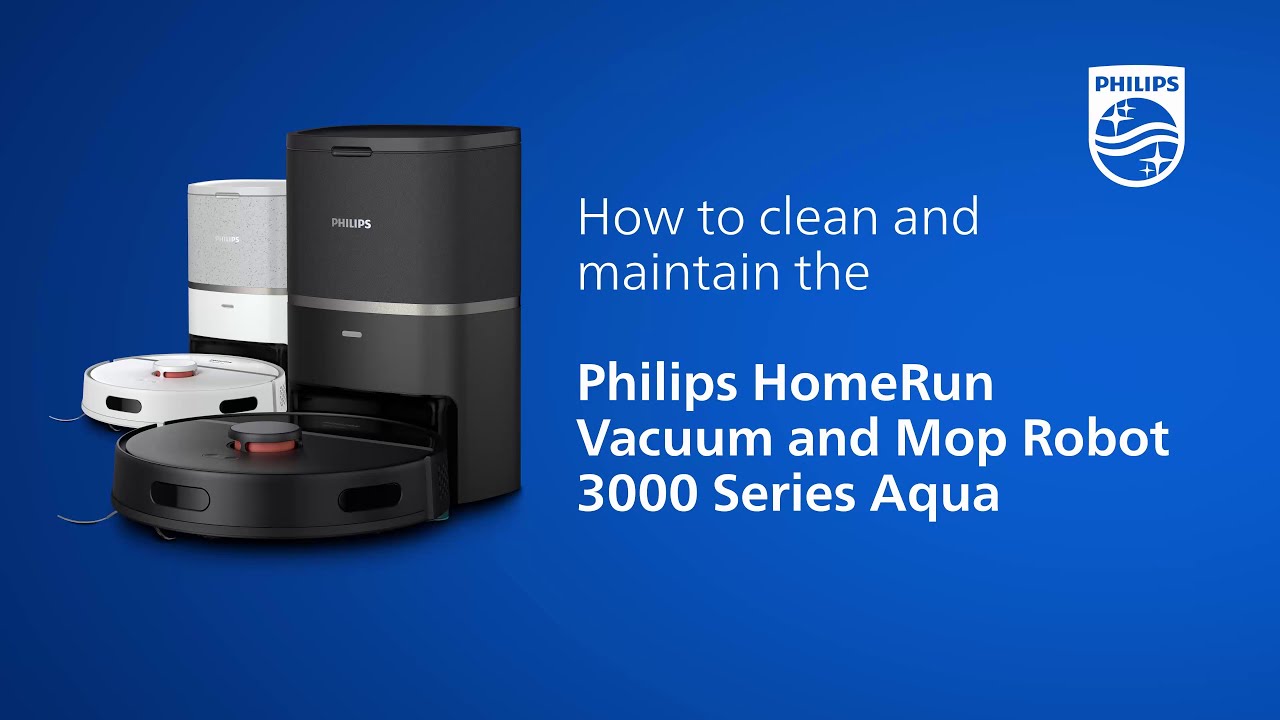 Philips HomeRun Vacuum and Mop Robot - How to: Maintenance | XU3100