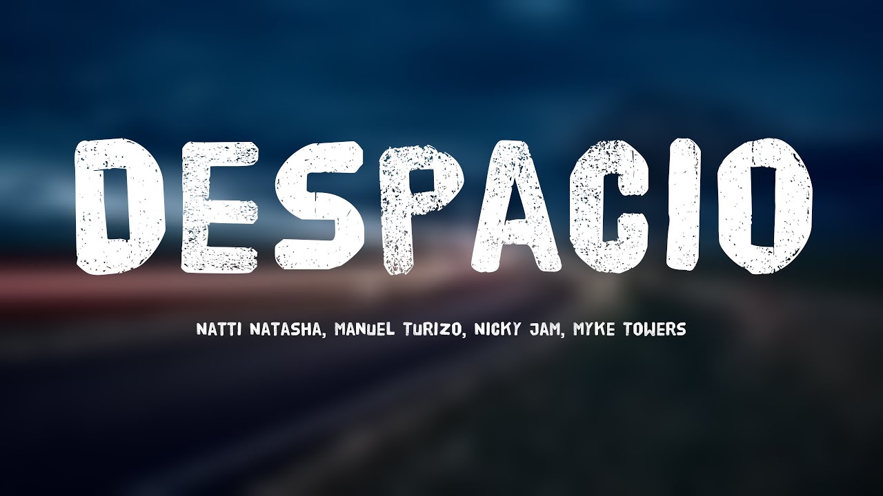 Despacio - Natti Natasha, Manuel Turizo, Nicky Jam, Myke Towers (Lyrics Version)
