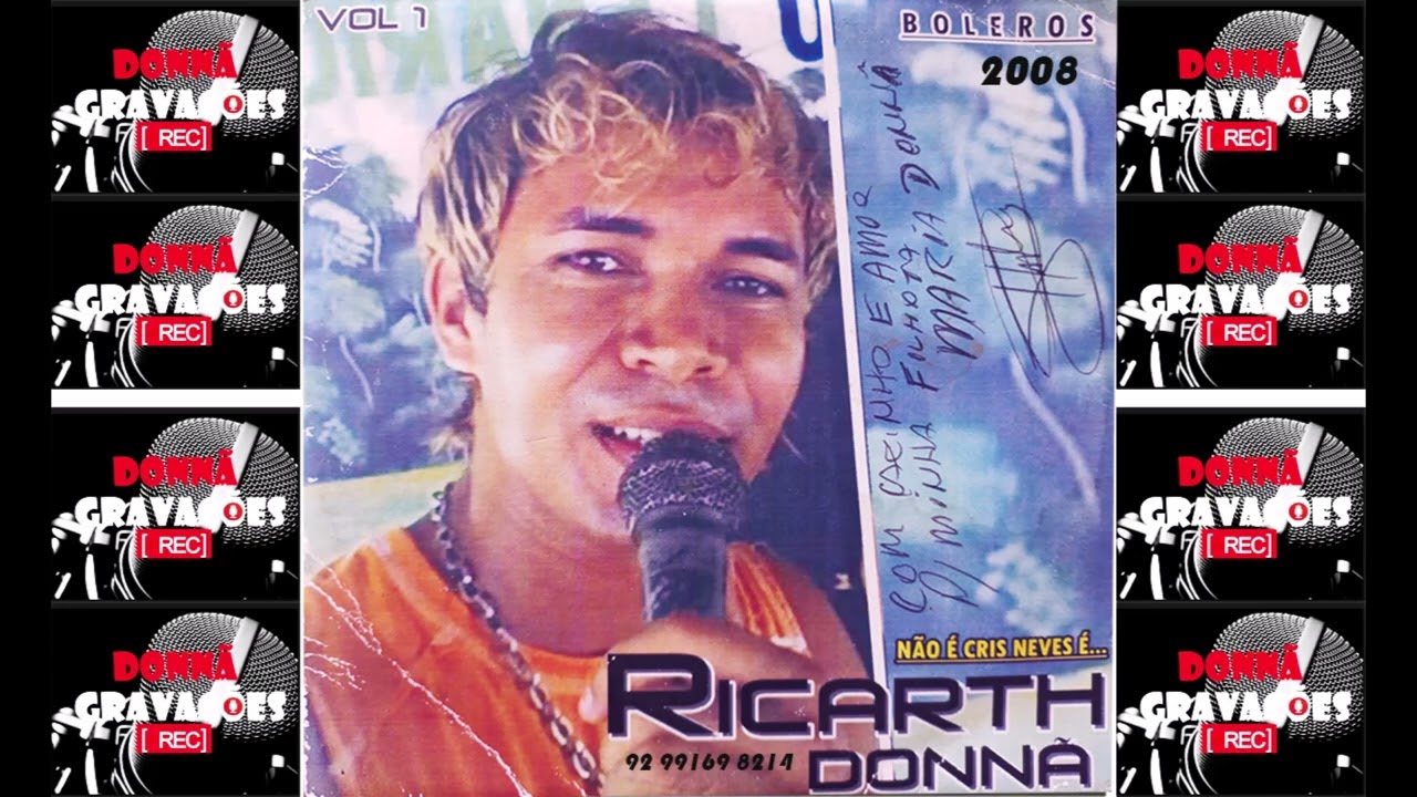 RICARTH DONNÃ  2008 VOL 1 - GRAVADO AO VIVO NO BALNEÁRIO CENARIO VERDE