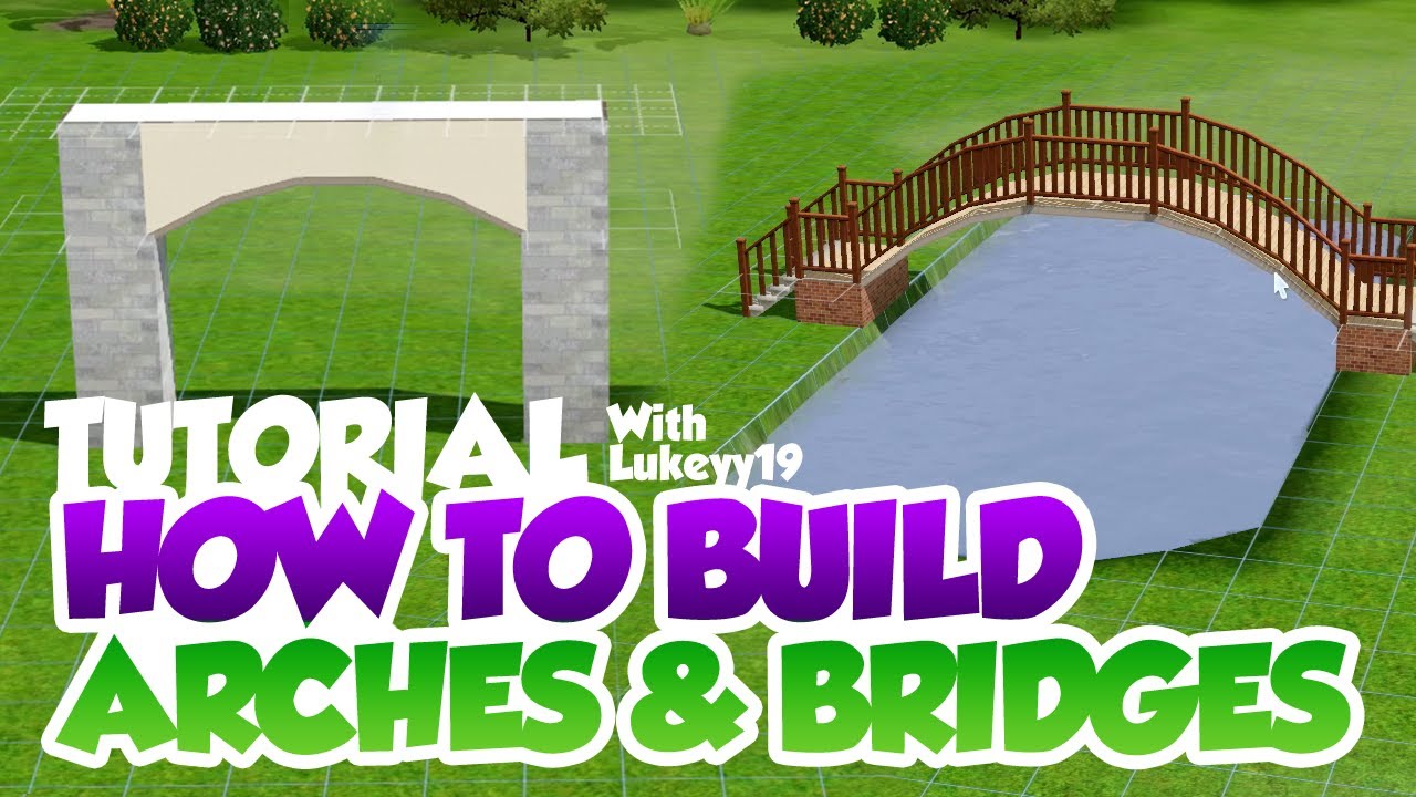 The Sims 3 - Tutorial - Arches & Curved Bridges