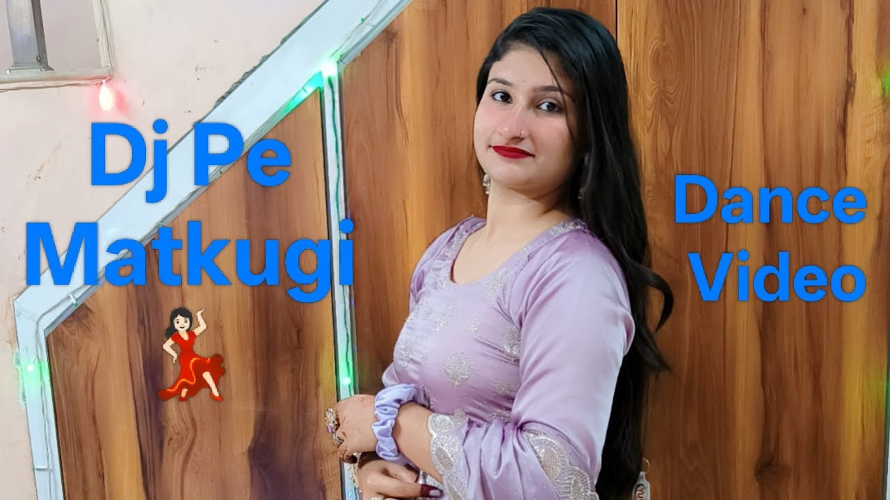 DJ pe matkungi |Pranjal Dahiya |Renuka Pawar |Haryanvi song |Dance cover by Sanjana 