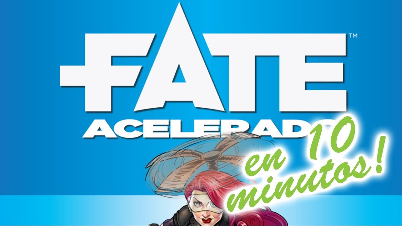 Sistemas en 10 minutos - FATE (Acelerado)