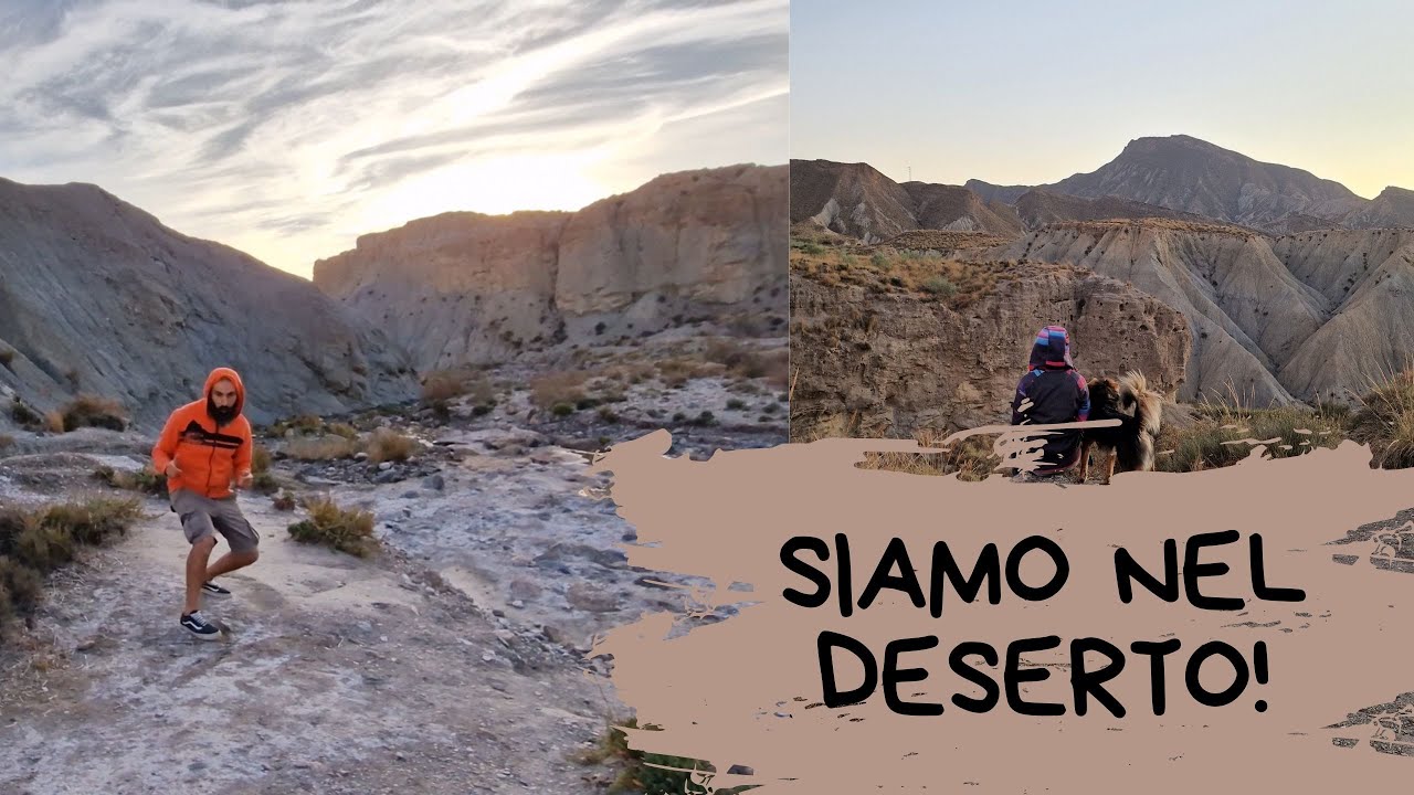 SIAMO NEL DESERTO - FAR WEST in Spagna!