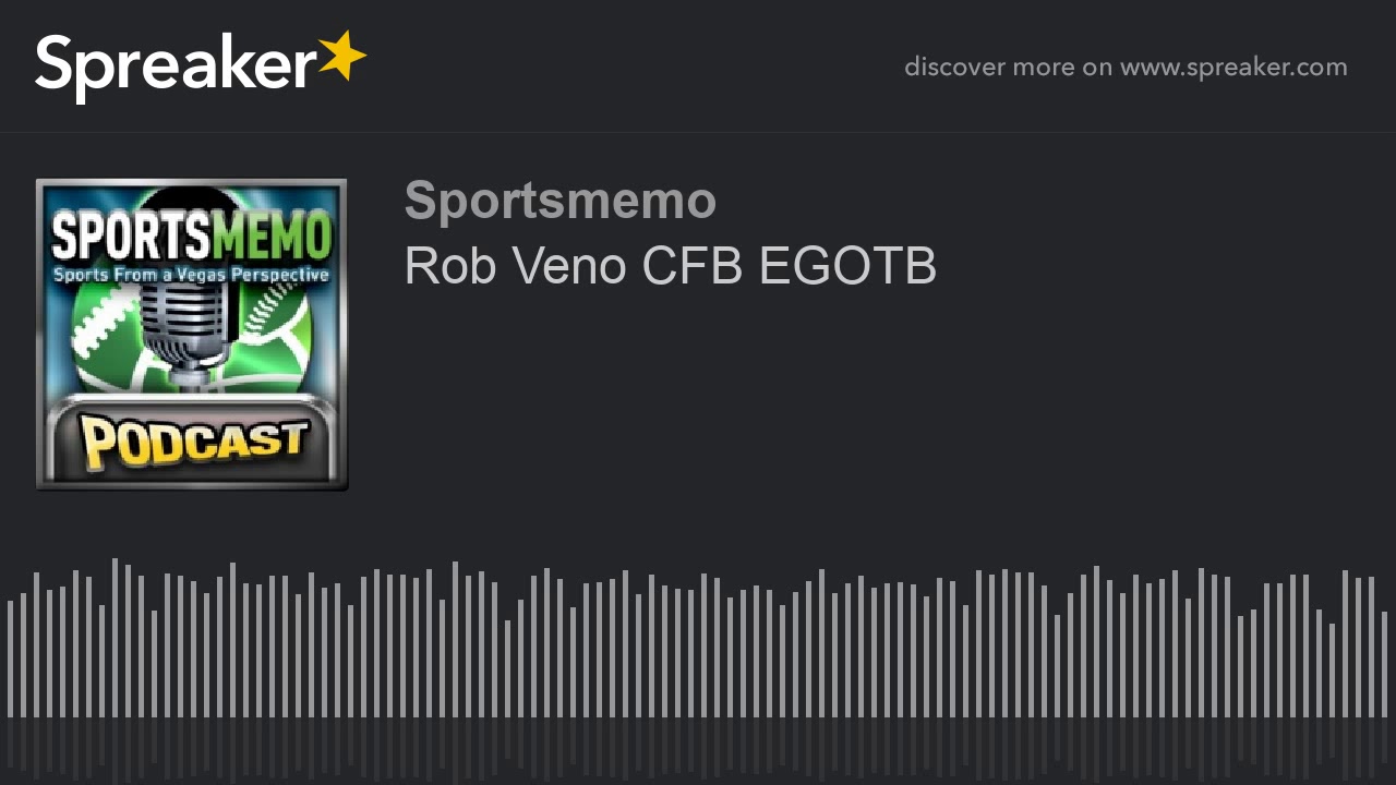 Rob Veno CFB EGOTB