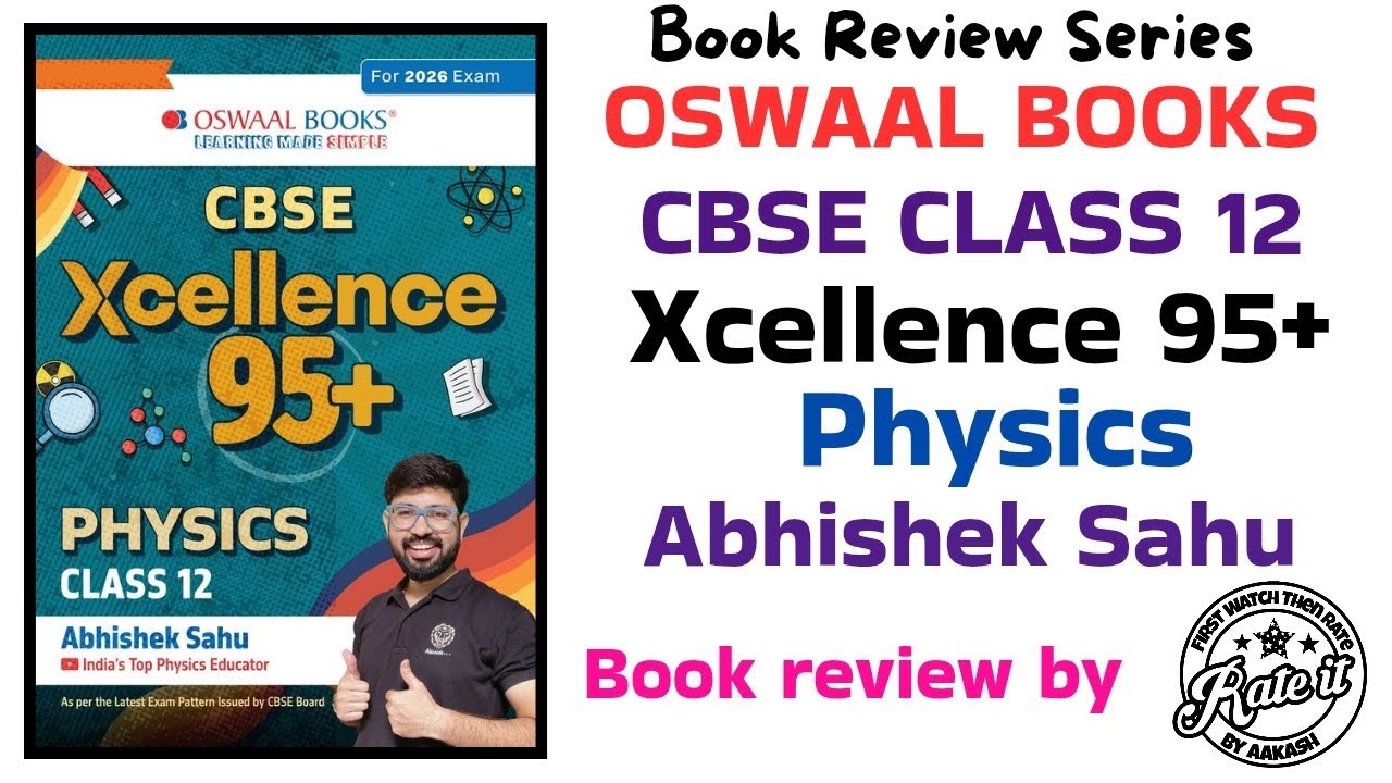 Oswaal CBSE Xcellence 95+ Physics Class 12 Abhishek Sahu Book Review in Hindi