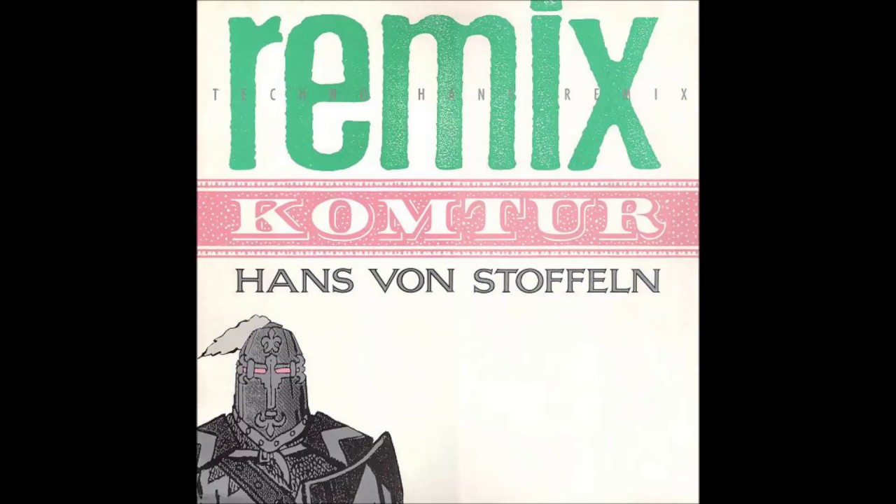 Komtur - Hans von Stoffeln (The Castle Love Remix)