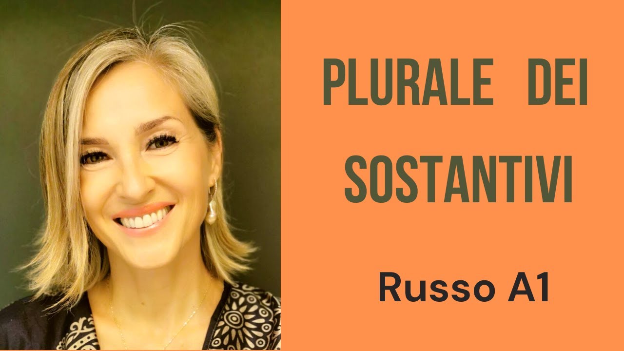 Come formare il plurale dei sostantivi in russo?