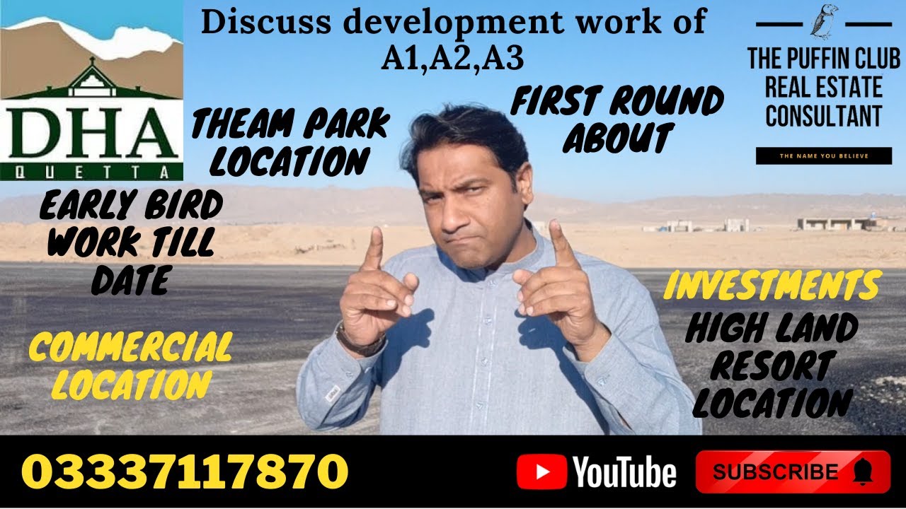 DHA QUETTA: 9 MAY 2021 LATEST DEVELOPMENT UPDATES| DHA QUETTA MAP| DHAQTA work of A3, A2, A1| DHAQTA