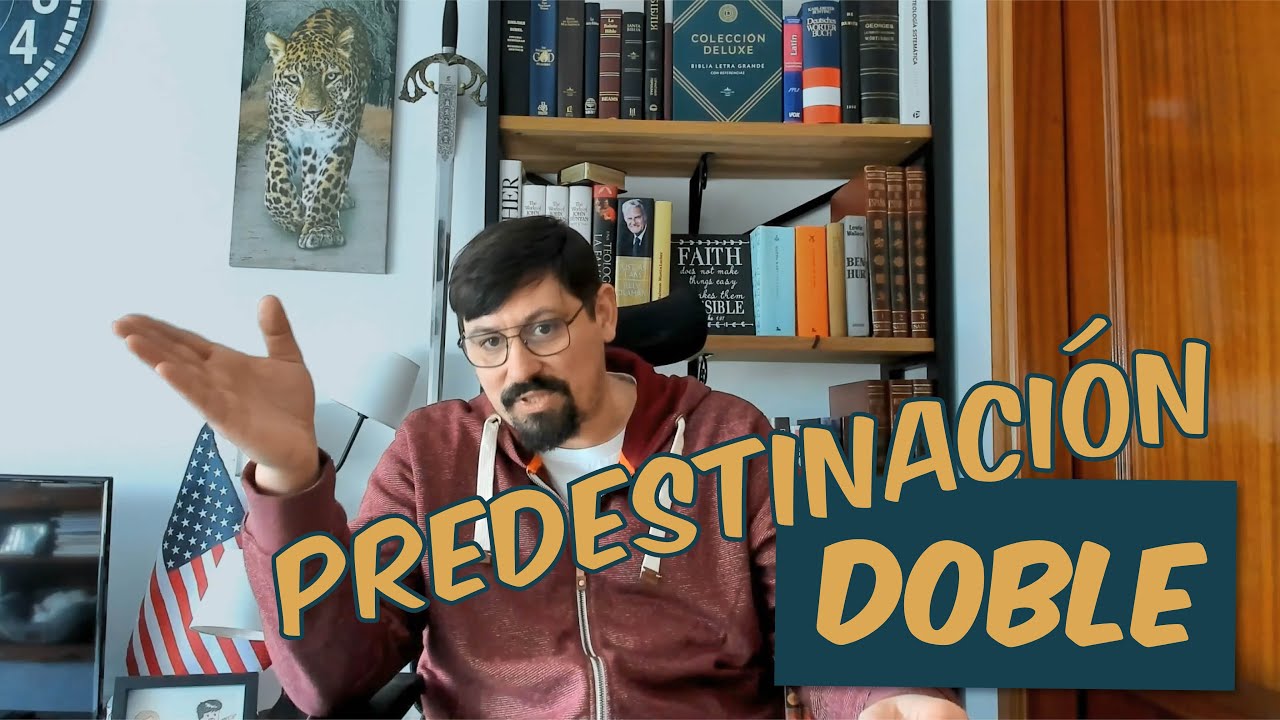 📖 ¿Predestina Dios a unos para vida y a otros para perdición? 📖 #ordosalutis #soteriologia