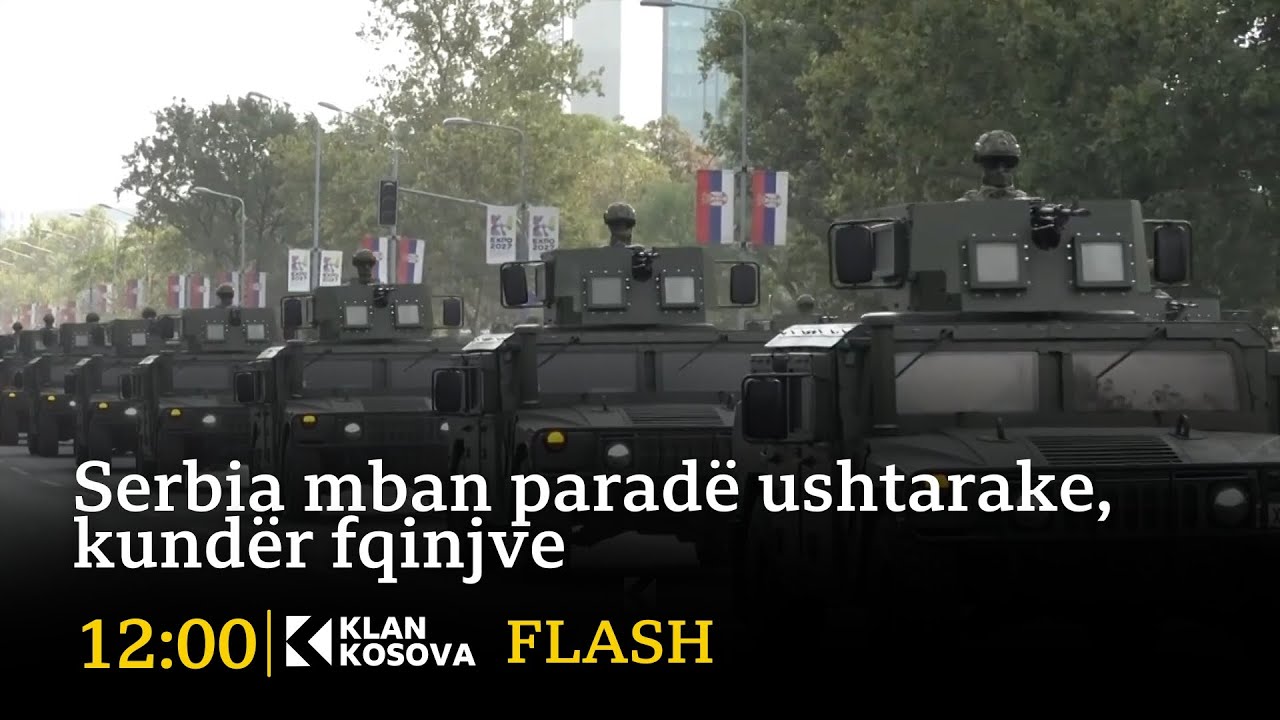 Serbia mban parad&euml; ushtarake, kund&euml;r fqinjve