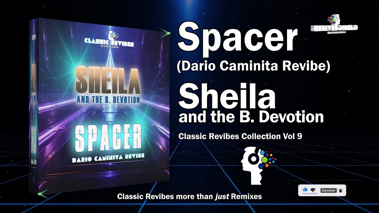 Sheila & the B. Devotion - Spacer (Dario Caminita Revibe) 5' 33