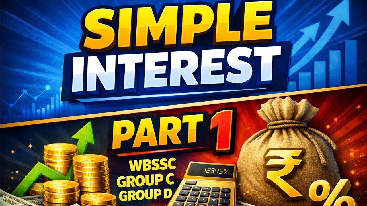 SIMPLE INTEREST PART 1