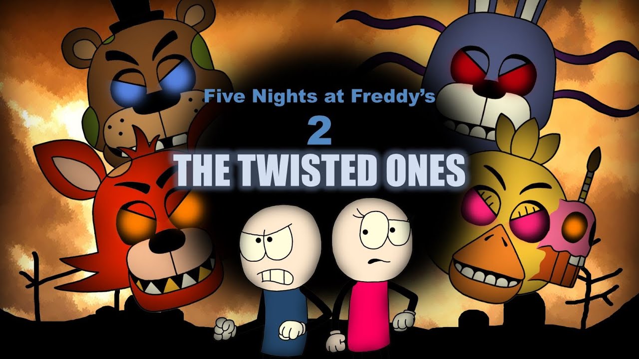 Five Nights at Freddy's 2: The Twisted Ones