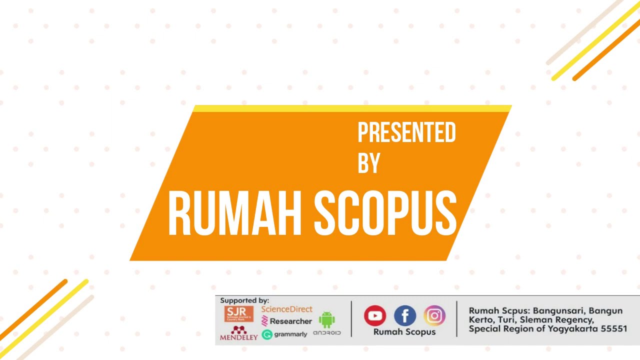 Webinar Scopus Training - Menguak Scopus with Dr. Jumintono M.Pd. Presented by Rumah Scopus