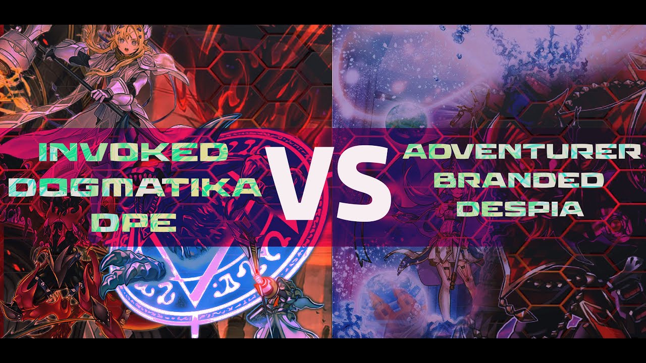 Yugioh!!! Local Live Duel |Invoked Dogmatika DPE vs  Adventurer Branded Despia| May 2022