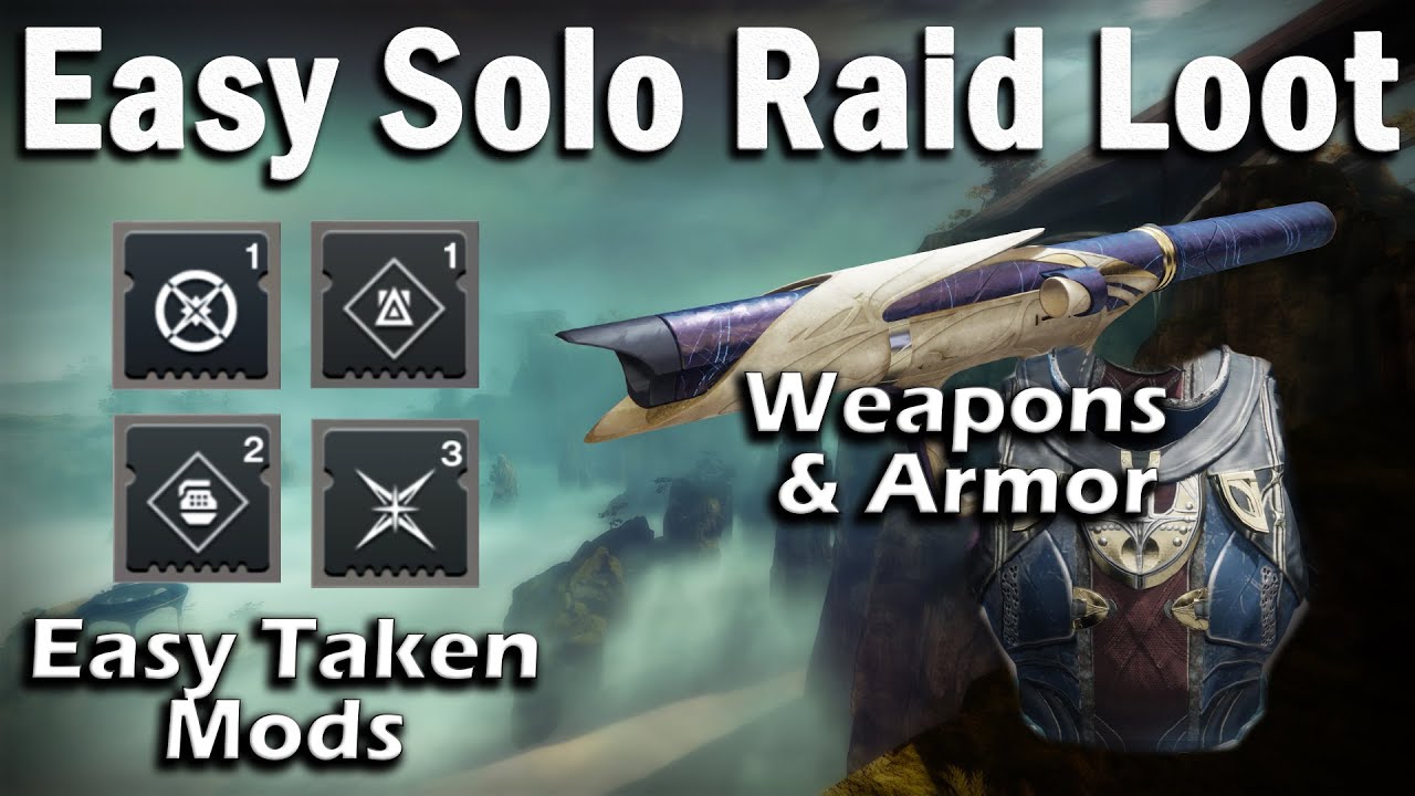 Destiny 2 - Easy Solo Raid Loot - Easy Taken Mods - Last Wish Weapons & Armor (For use in year 4)