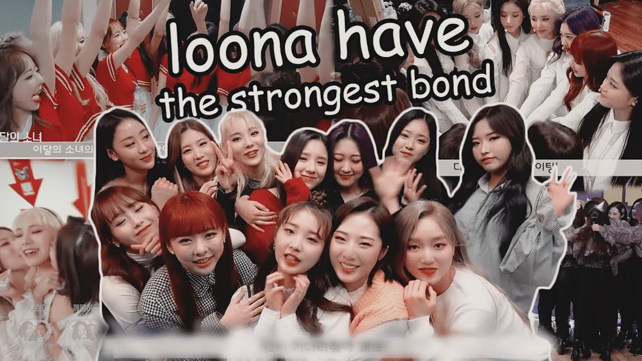 loona have the strongest bond...