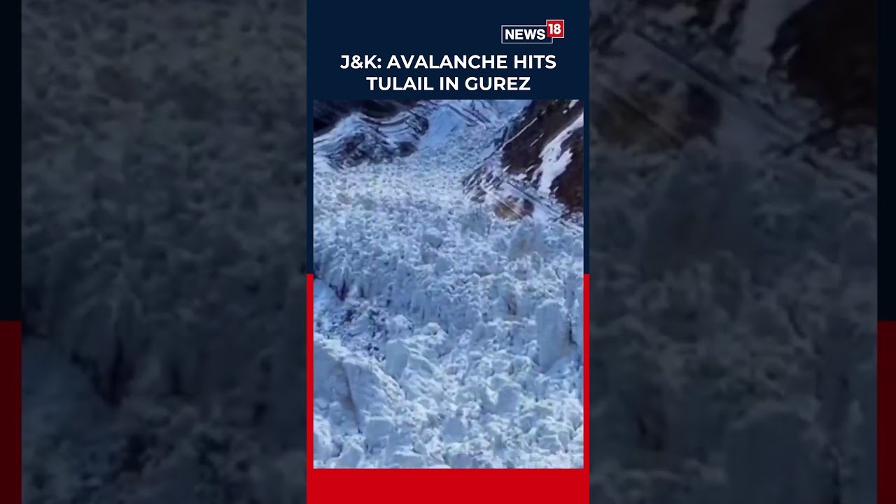 Jammu Kashmir | Avalanche Hits Tulail In Jammu and Kashmir&rsquo;s Gurez | Viral | N18S
