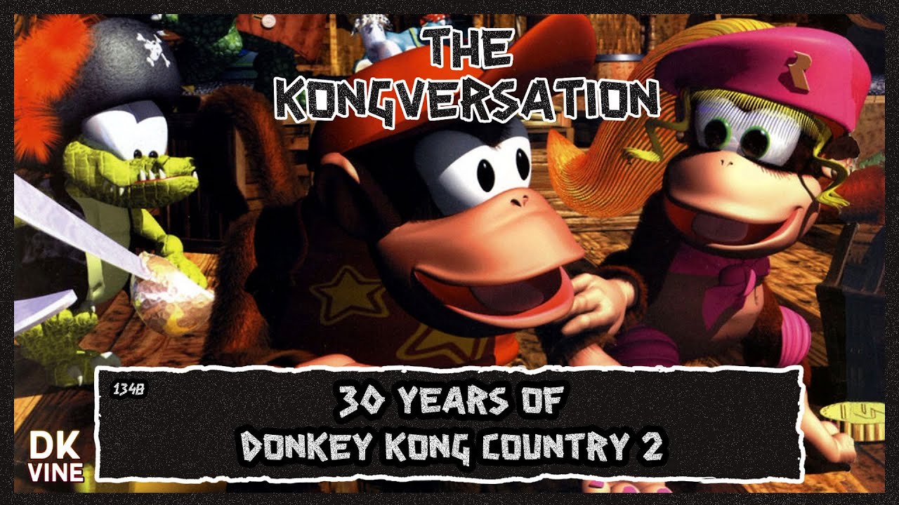 The Kongversation 1348 - 30 Years of Donkey Kong Country 2