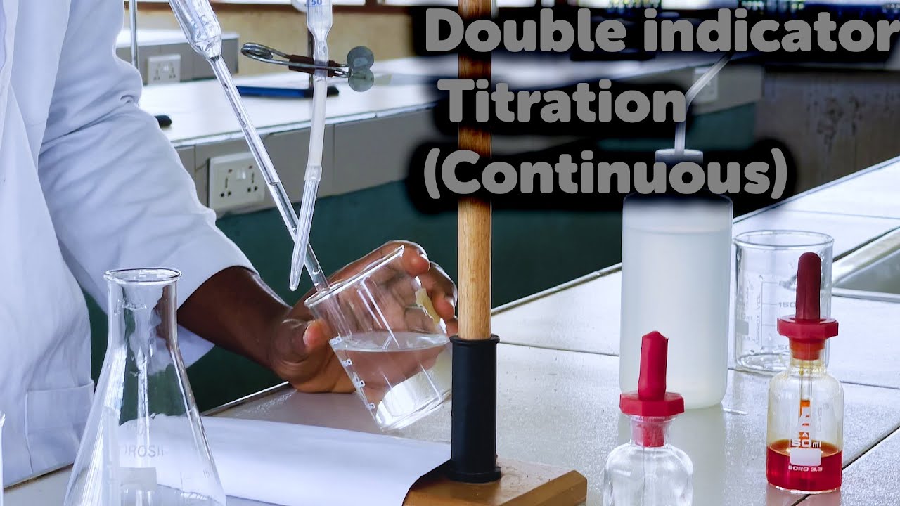 Double Indicator Titration (Continuous). Chemistry Practicals for SHS WASSCE