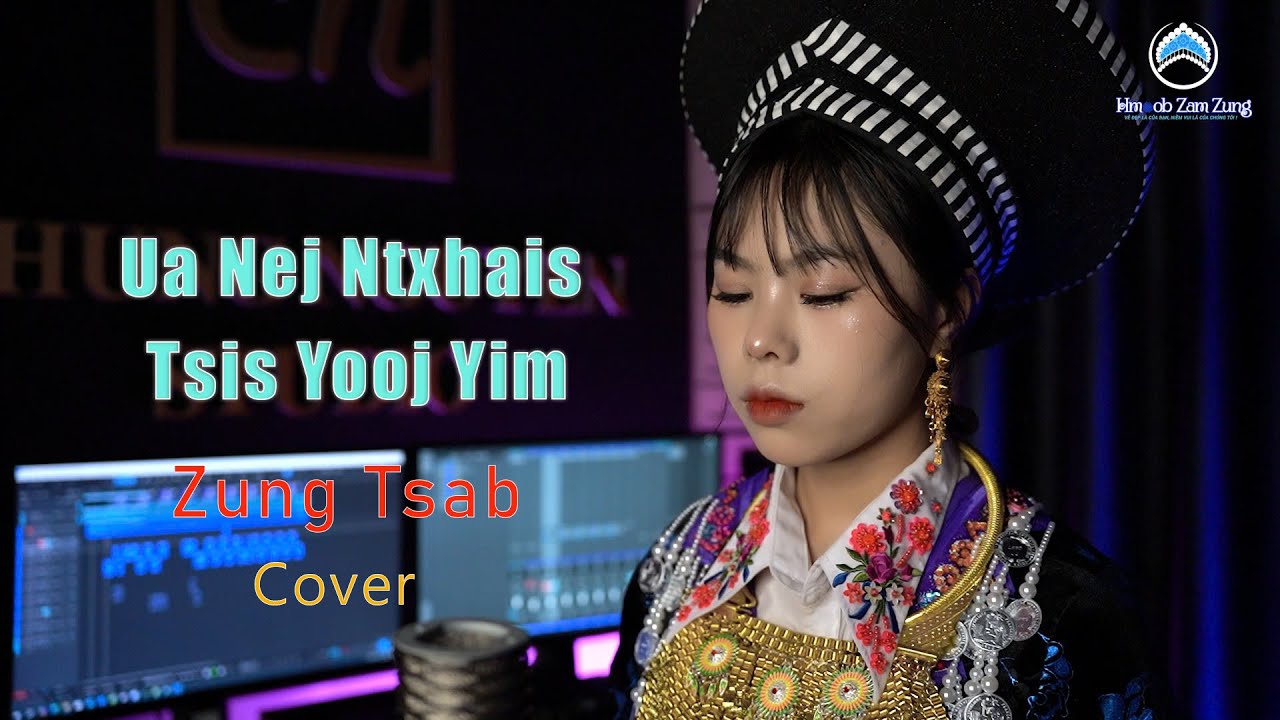 Ua Nej Ntxhais Tsis Yooj Yim - Zung Tsab (Cover) | Hmong New Song 2025 Nkauj Tawm Tshiab 2025