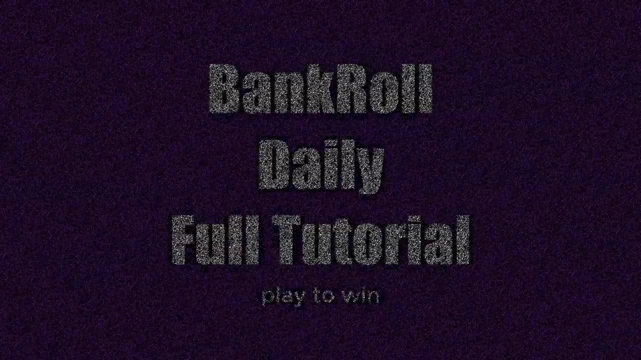BankRoll Daily Full Tutorial