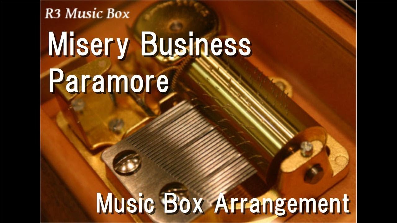 Misery Business/Paramore [Music Box]
