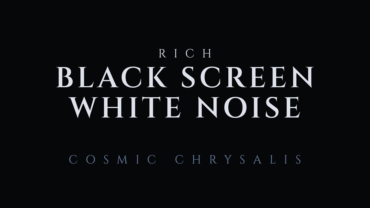Cosmic Chrysalis: 12 Hours of Black Screen & White Noise for Inner Renewal