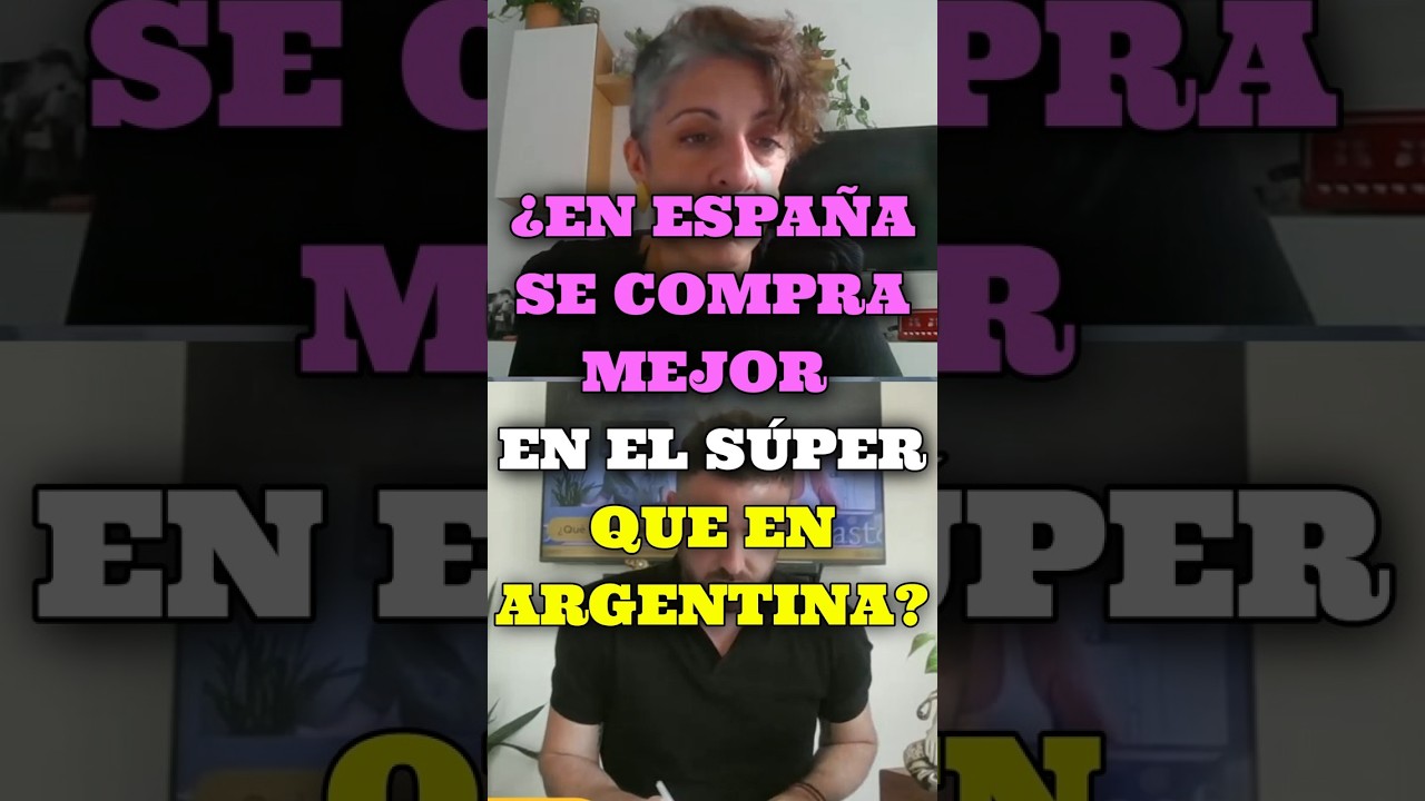 &iquest;EN ESPA&Ntilde;A SE COMPRA MEJOR EN EL S&Uacute;PER QUE EN ARGENTINA? #shorts #espa&ntilde;a