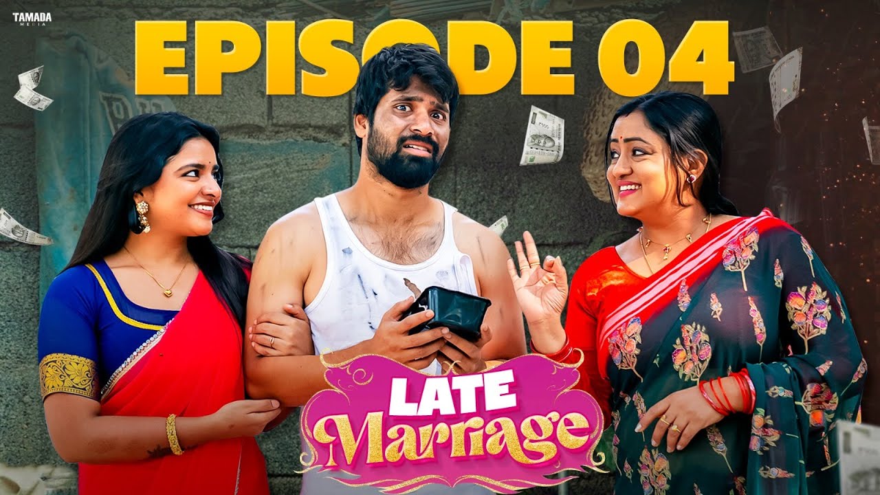 Late Marriage New Web Series || Episode 04 || Average Indian | Tamada Media