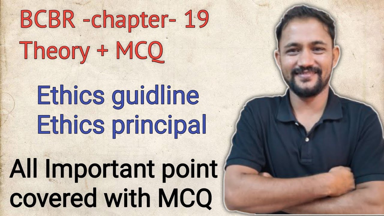 BCBR Chapter-19- Theory + MCQ I Ethical framework for health research I Principal of ethics I